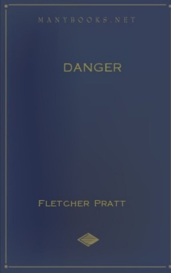 Danger