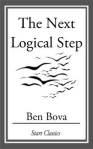 Read more about the article The Next Logical Step By  Benjamin William Bova