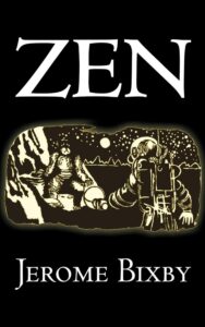 Read more about the article Zen By  Jerome Bixby