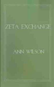 Read more about the article Zeta Exchange A Terran Empire Story By  Ann Wilson