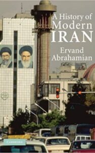 Read more about the article A HISTORY OF MODERN IRAN By ERVAND ABRAHAMIAN