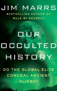 Read more about the article Our Occulted History By JIM MARRS