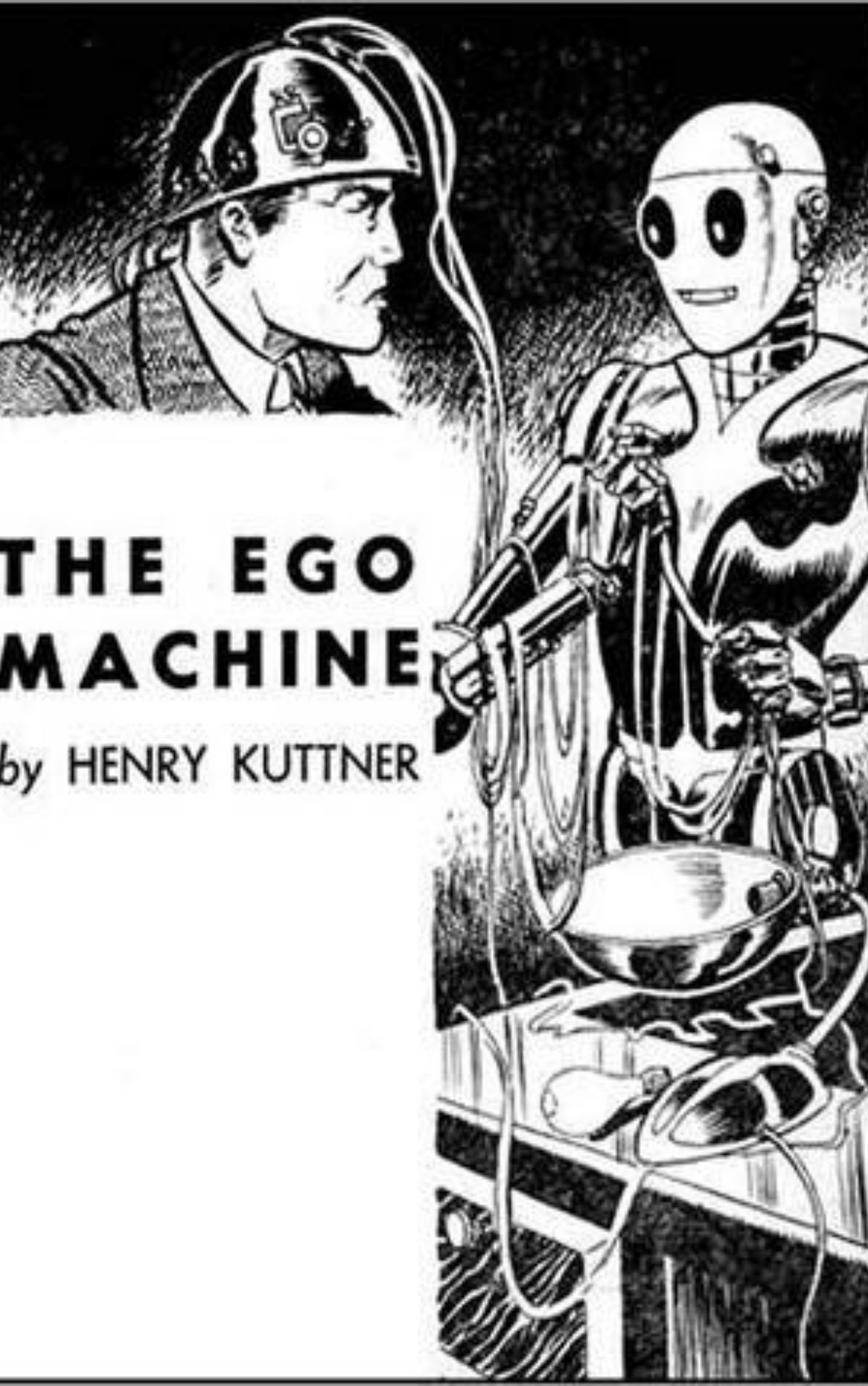 You are currently viewing The Ego Machine By  Henry Kuttner