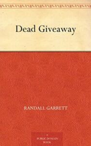 Read more about the article Dead Giveaway By  Randall Garrett