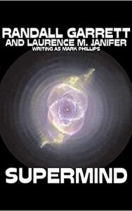 Read more about the article Supermind By  Randall Garrett Laurence M. Janifer