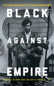 Read more about the article Black against Empire By Joshua Bloom