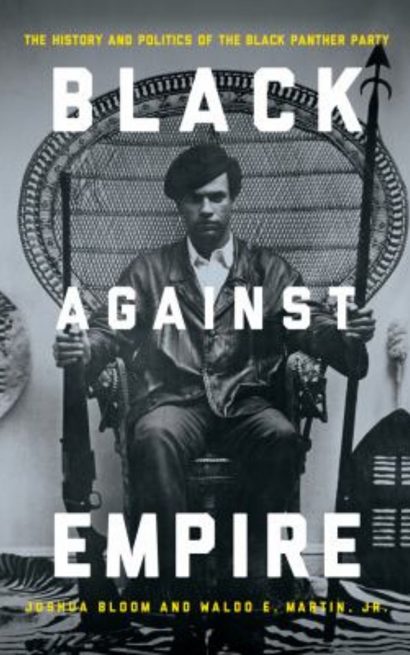 You are currently viewing Black against Empire By Joshua Bloom