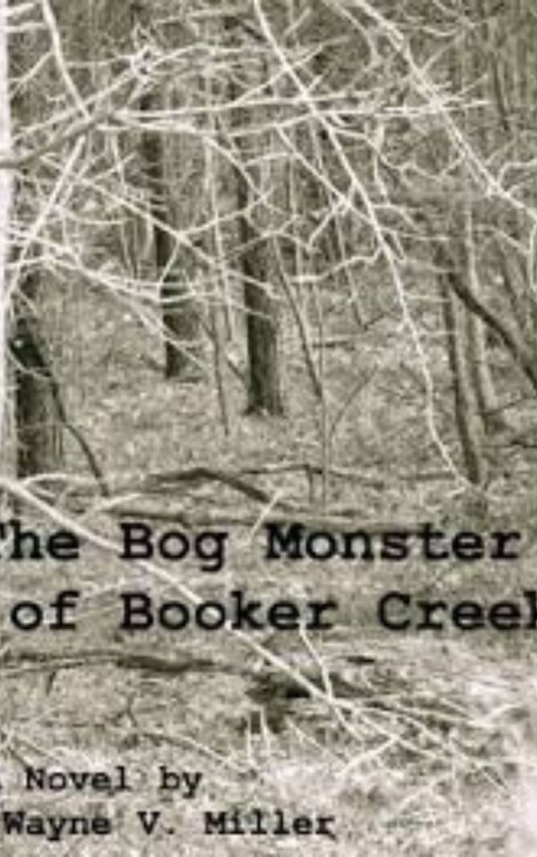 The Bog Monster of Booker Creek