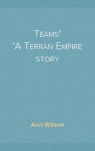 Read more about the article Thakur-Na A Terran Empire story By  Ann Wilson