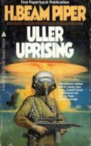 Read more about the article Uller Uprising By  H. Beam Piper