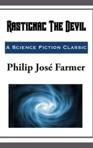 Read more about the article Rastignac the Devil By  Philip José Farmer