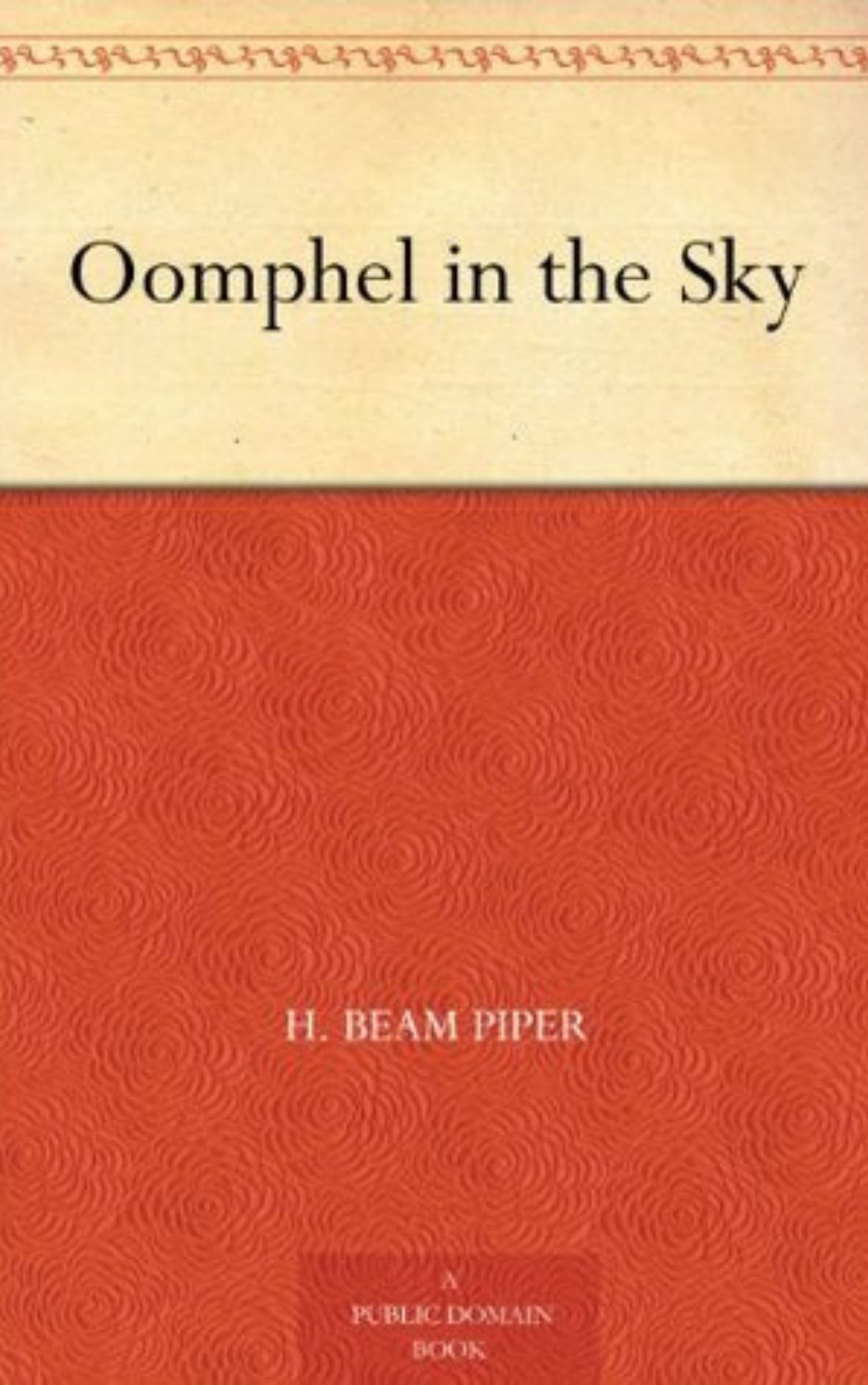 You are currently viewing Oomphel in the Sky By  H. Beam Piper