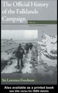 Read more about the article The Official History of the Falklands Vol 2 By Sir Lawrence Freedman