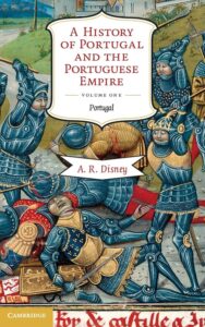 Read more about the article A History of Portugal By A. R. DISNEY