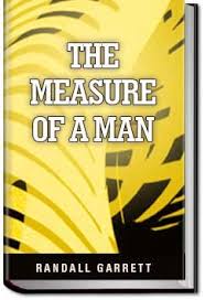 The Measure of a Man