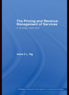 The Pricing and Revenue Management of Services by Irene C.L. Ng