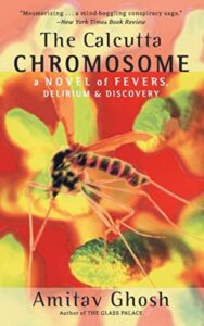 Read more about the article The Calcutta Chromosome By Amitav Ghosh