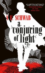 Read more about the article A Conjuring of Light A Novel By V.E. SCHWAB