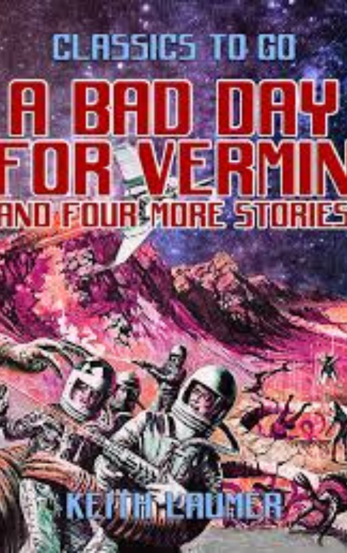 You are currently viewing A Bad Day for Vermin By  John Keith Laumer