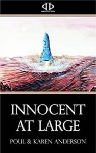 Read more about the article Innocent at Large By  Poul William Anderson Karen Anderson