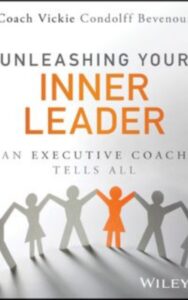 Read more about the article Unleashing Your Inner Leader by Vickie Bevenour