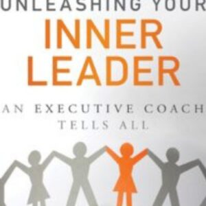 Unleashing Your Inner Leader