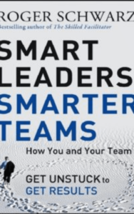 Read more about the article Smart Leaders, Smarter Teams by Roger M. Schwarz