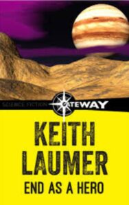 Read more about the article End as a Hero By  John Keith Laumer