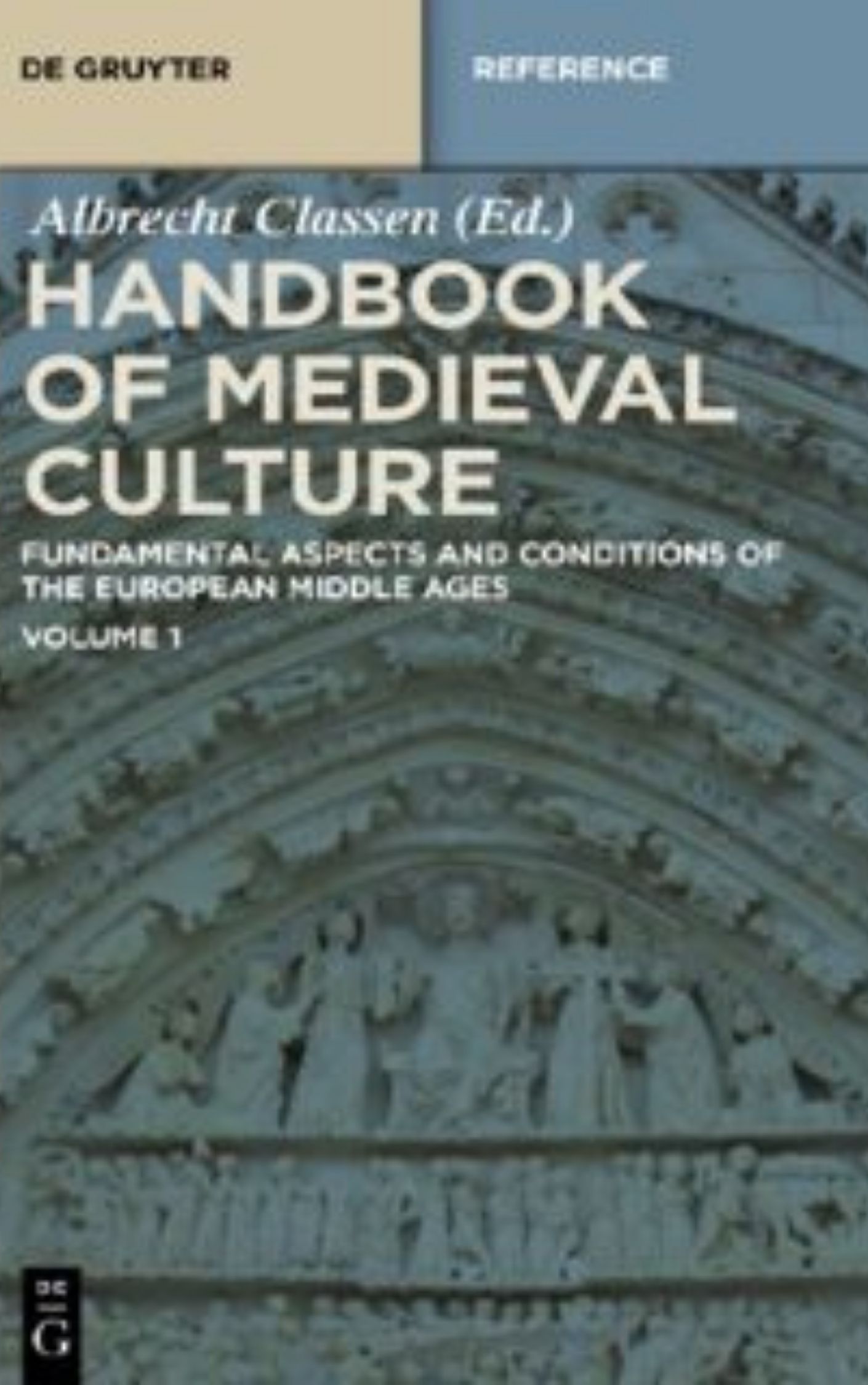 Handbook of Medieval culture by Albrecht Classen