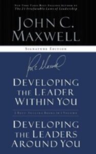 Read more about the article Developing the leader within you  by John C Maxwell