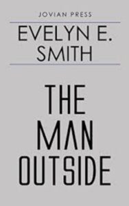 Read more about the article The Man Outside By  Evelyn E. Smith