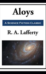 Read more about the article Aloys By  Raphael Aloysius Lafferty