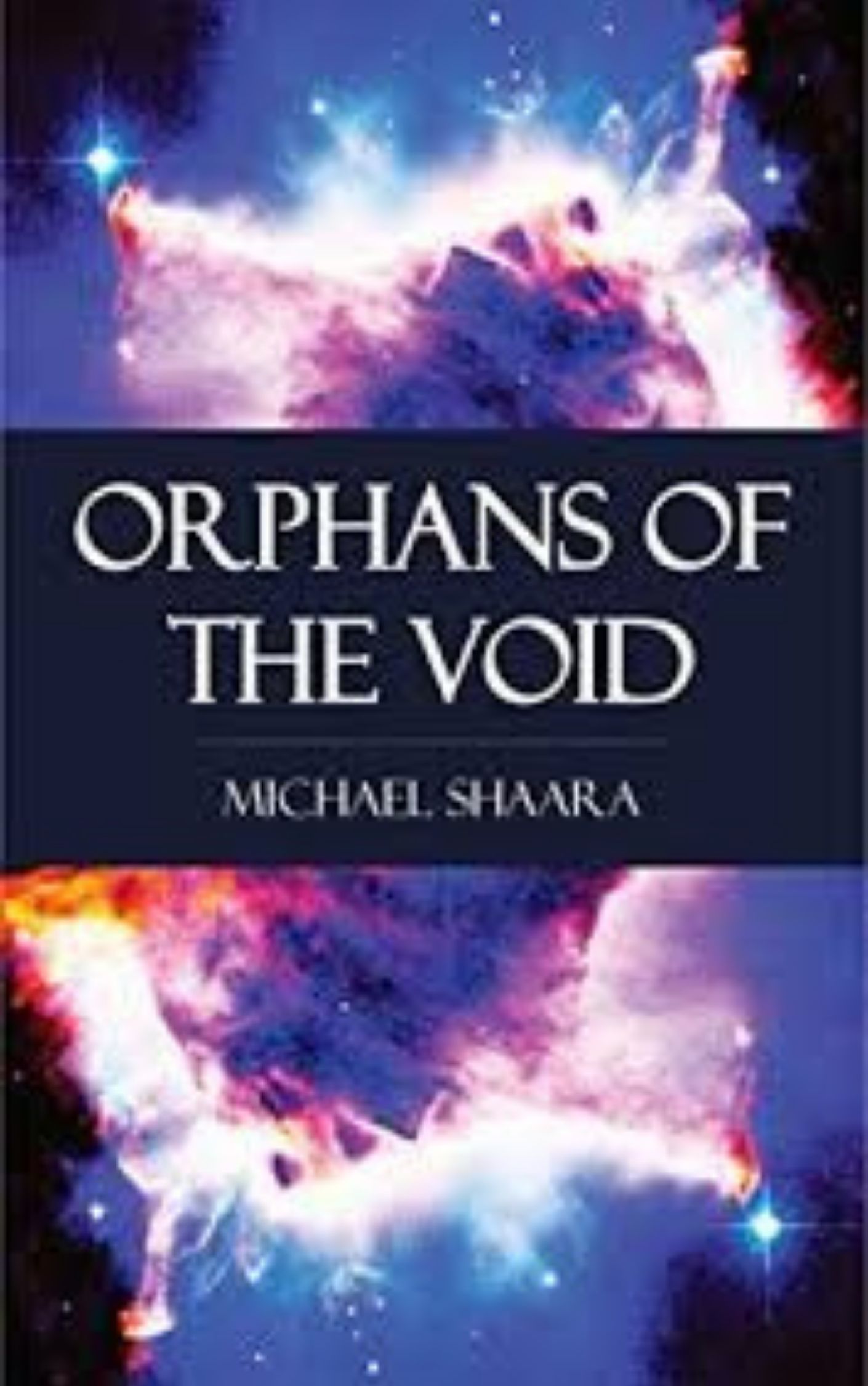 Orphans of the Void By Michael Shaara