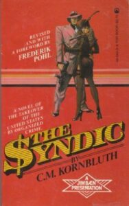 Read more about the article The Syndic By  C. M. Kornbluth