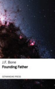 Read more about the article Founding Father By  J. F. Bone