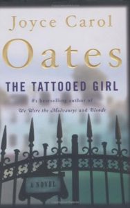 Read more about the article The Tattooed Girl By Joyce Carol