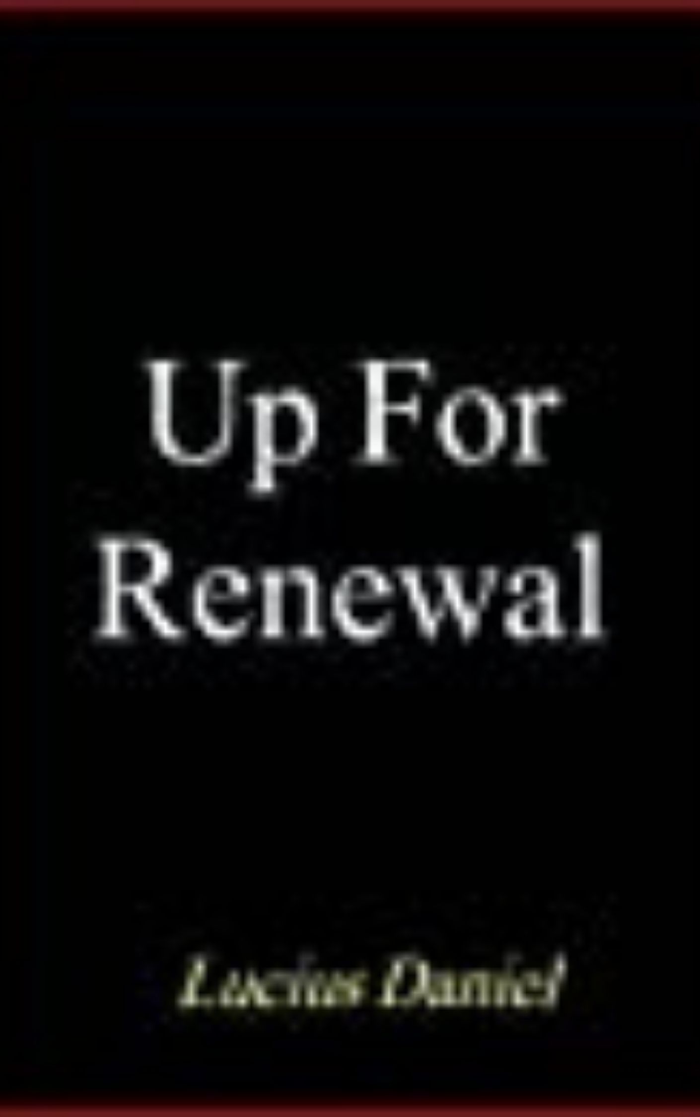 Up for Renewal