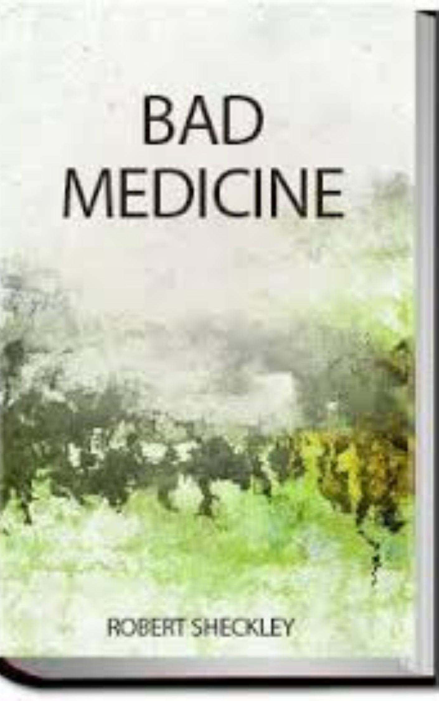 You are currently viewing Bad Medicine By  Robert Sheckley