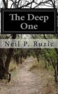 Read more about the article The Deep One By  Neil P. Ruzic