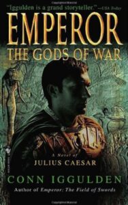 Read more about the article Emperor The Gods of War By Conn Iggulden