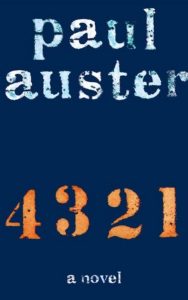 Read more about the article 4 3 2 1 A Novel By Paul Auster