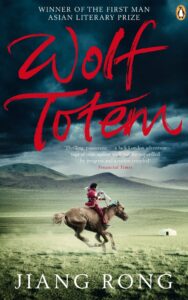 Read more about the article Wolf Totem A Novel By Jiang Rong