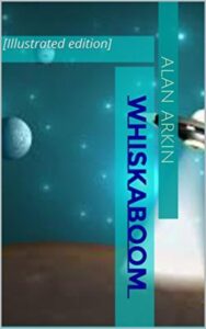 Read more about the article Whiskaboom By  Alan Arkin