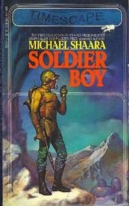 Read more about the article Soldier Boy By  Michael Shaara