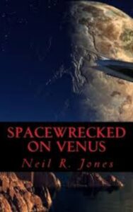 Read more about the article Spacewrecked on Venus By  Neil Rona