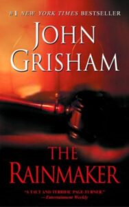 Read more about the article The Rainmaker A Novel By John Grisham