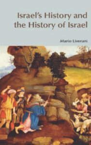 Read more about the article Israel’s History and the History of Israel by Mario Liverani