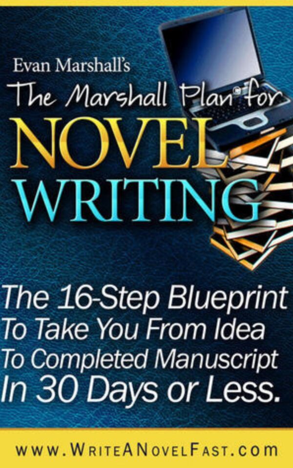 The Marshall Plan for Novel Writing