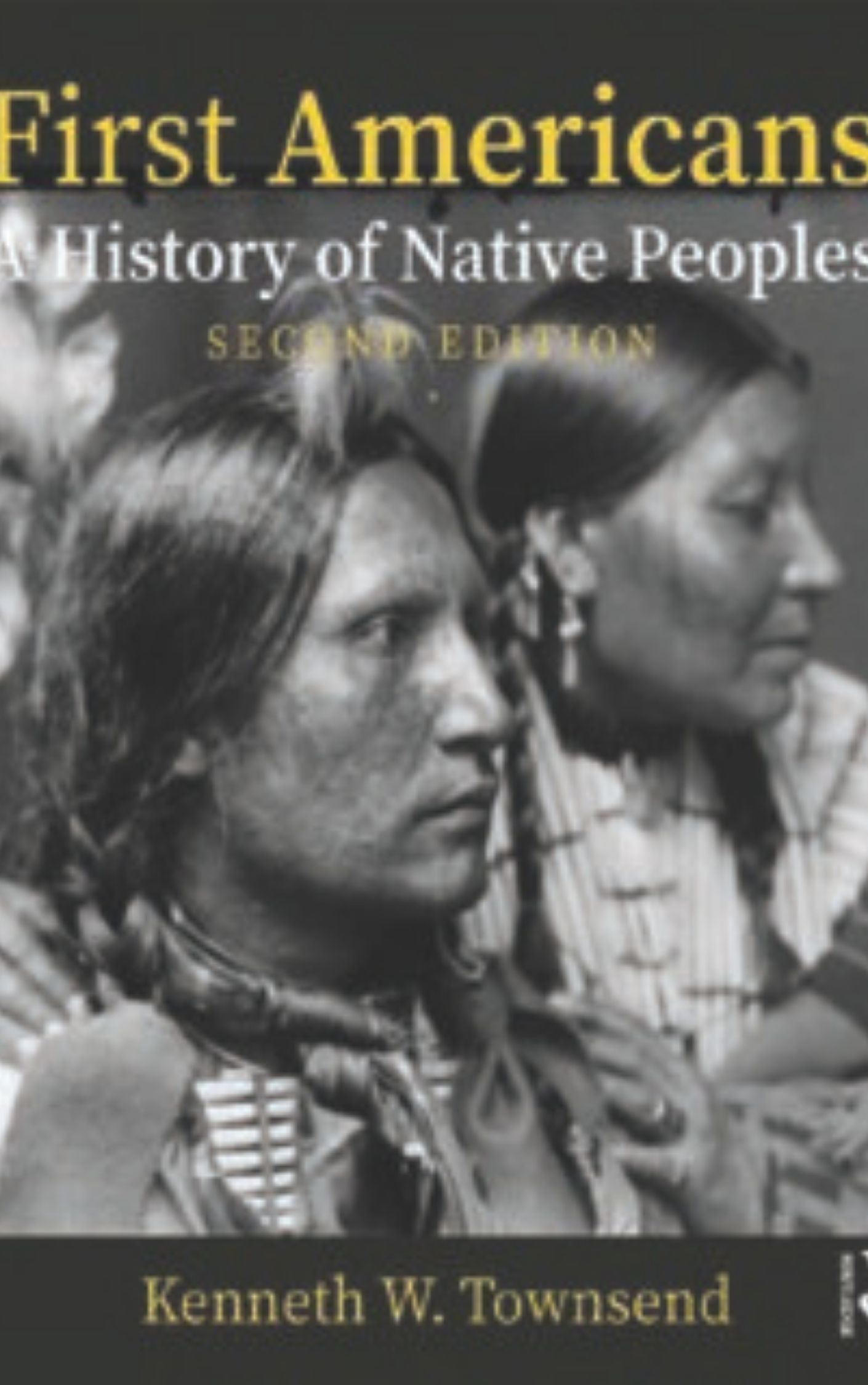 You are currently viewing First Americans A History of Native Peoples by Kenneth W. Townsend