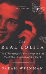 Read more about the article The Real Lolita By Sarah Weinman